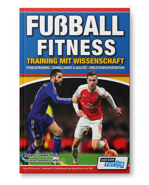 Fußball Fitness - Training mit Wissenschaft - Fitnesstraining (Buch)
