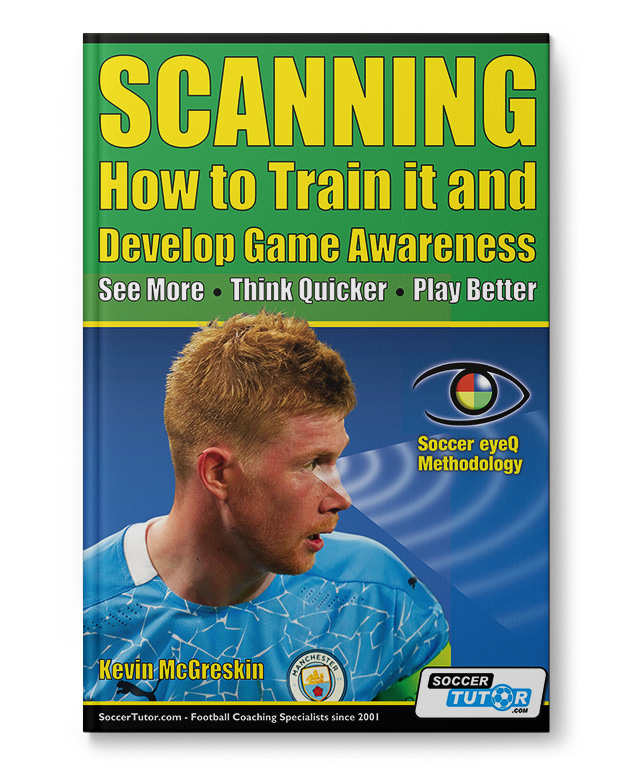 Scanning_Train-and-Develop-Game-Awareness_Book_120149 SCANNING - How to Train it and Develop Game Awareness (Book)