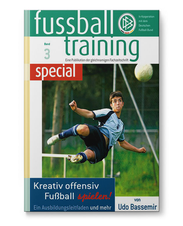 Fussballtraining_Special3_offensiv_Fussball_spielen_Buch_110080 ft special 3 - Kreativ offensiv Fußball spielen (Buch)