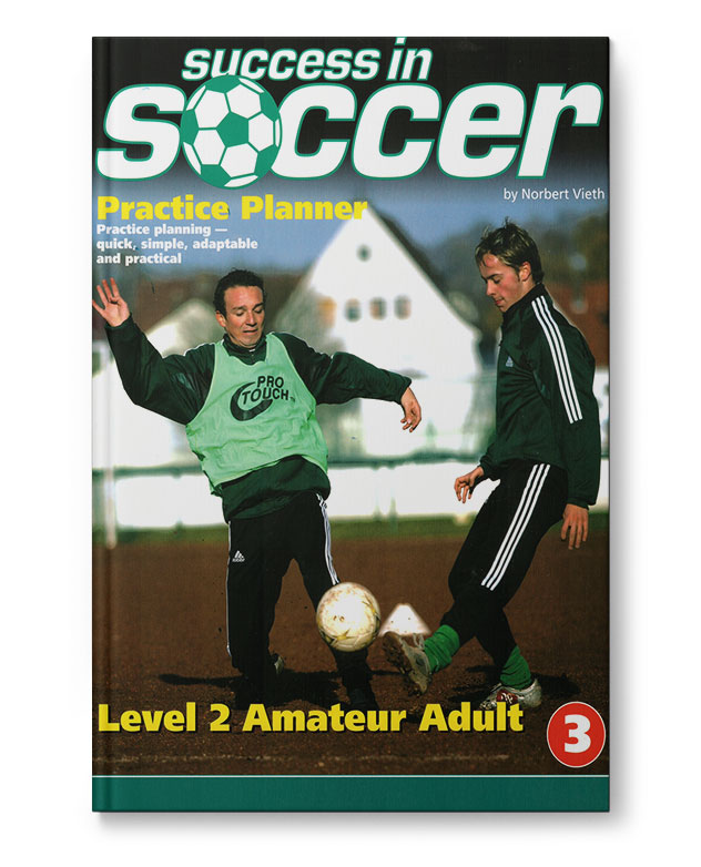 Success in Soccer Practice Planner 3 - Level 2 Amateur Adult (Book)