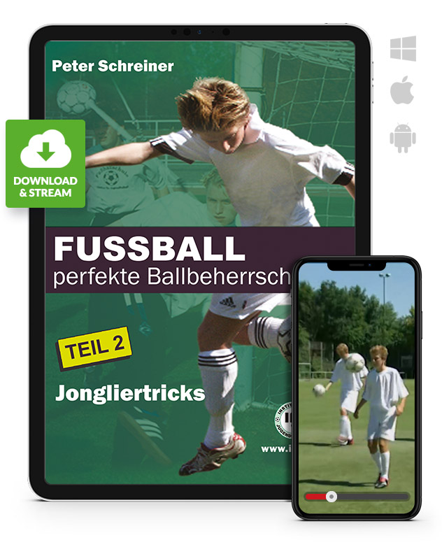 Perfekte_Ballbeherrschung_2_Download_410010 FUSSBALL - perfekte Ballbeherrschung - Teil 2 - Jongliertricks (Download)