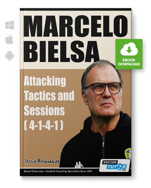 Marcelo Bielsa - Attacking Tactics and Sessions: 4-1-4-1 (eBook)