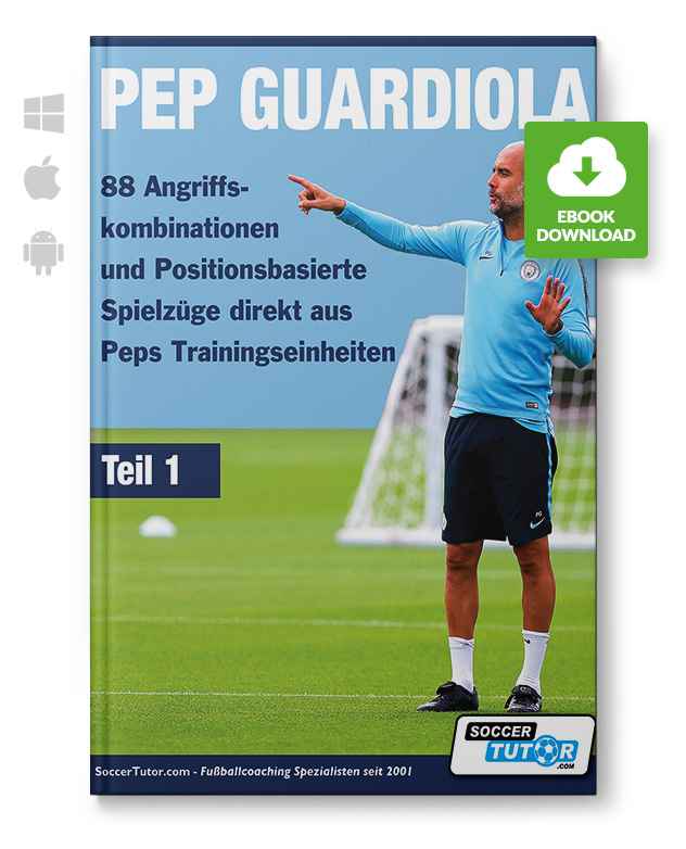 Pep-Guardiola-1-Angriffskombinationen_eBook_210160 Pep Guardiola - Teil 1 - 88 Angriffskombinationen und positionsbasierte Spielzüge (eBook)