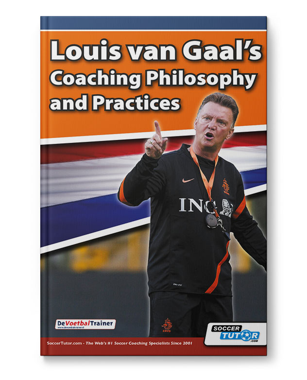 Louis van Gaal s Coaching Philosophy and Practices (Book)