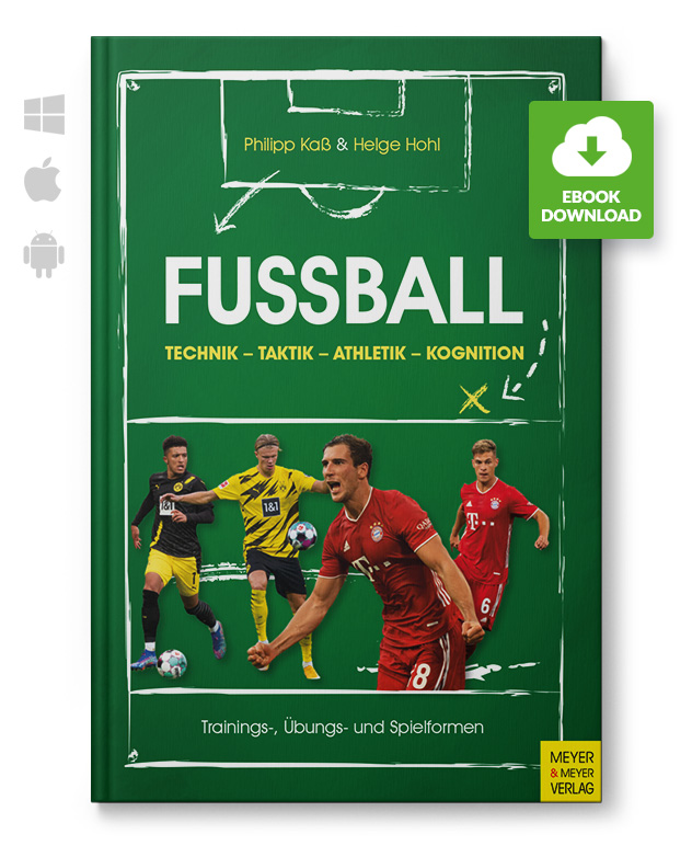 Fussball-Technik-Taktik-Athletik-Kognition_eBook_210119 Fussball: Technik - Taktik - Athletik - Kognition (eBook)