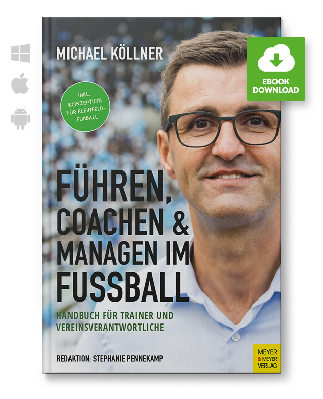 Führen, Coachen & Managen im Fußball (eBook)