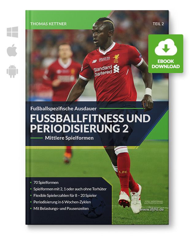 Fussballfitness-Periodisierung-2_eBook_210145 Fußballfitness und Periodisierung - 2 - Mittlere Spielformen (eBook)