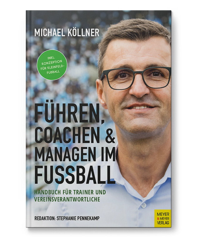 Führen, Coachen & Managen im Fußball (Buch)