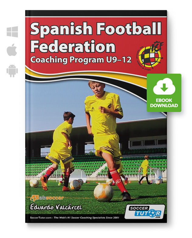 Spanish Football Federation Coaching Program U9-12 (eBook)